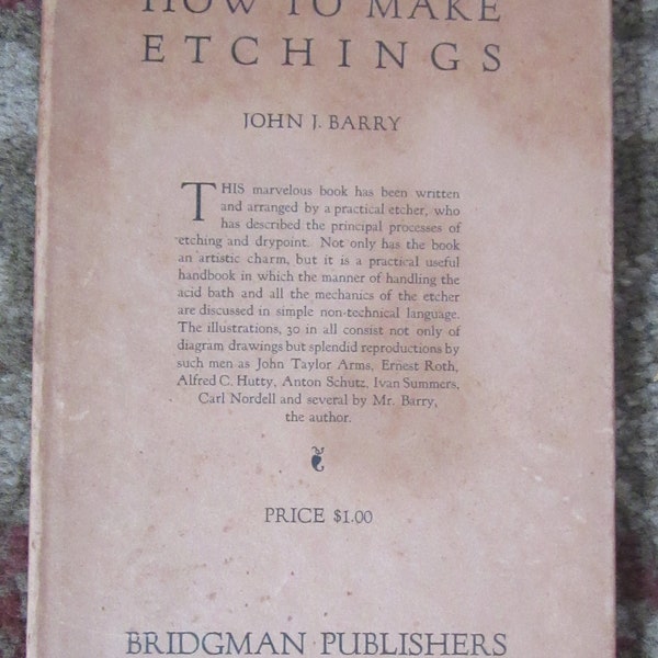 First Edition 1929 How to Make Etchings by John Barry