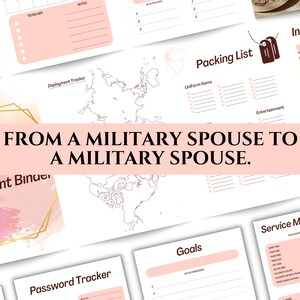 May include: A printable set of checklists and trackers for military spouses, including a deployment tracker, packing list, password tracker, goals list, and service member information sheet. The checklists are designed with a pink and gold color scheme.