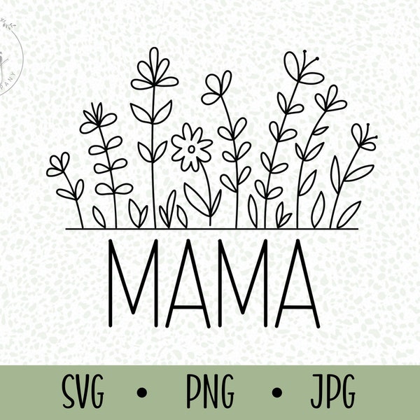Mama Wildflower SVG, Mama SVG, Fichier Floral Cut, Téléchargement numérique