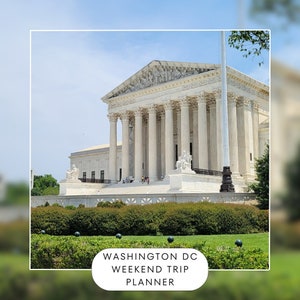 Washington DC Weekend Trip Planner