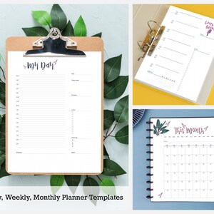 May include: Three printable planner templates with floral illustrations. The daily planner template says "My Day", the weekly planner template says "Week at a Glance", and the monthly planner template says "This Month".
