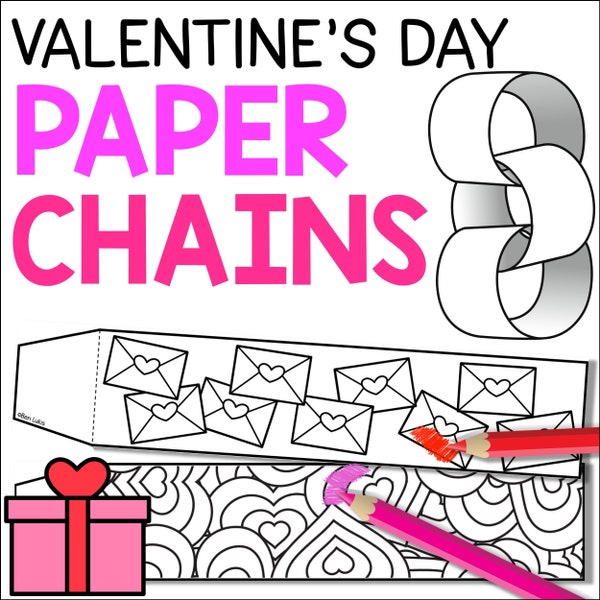Valentine's Day Paper Chain Craft, Valentine's Coloring and Paper Craft Decorations, Printable PDF Pages