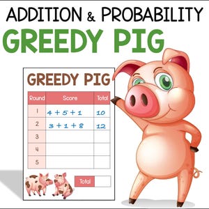 May include: A pink pig cartoon character points to a scorecard for a game called "Greedy Pig". The scorecard has columns for round, score, and total. The first two rounds have scores of 4 + 5 + 1 = 10 and 3 + 1 + 8 = 12.