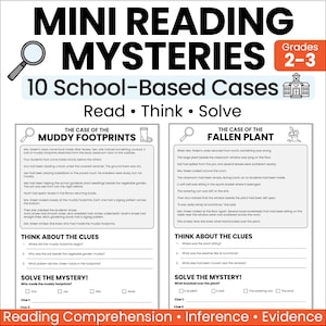 Pode incluir: Uma folha de exercícios educativa imprimível intitulada MINI READING MYSTERIES Grades 2-3 10 School-Based Cases. Apresenta duas histórias de mistério, The Case of the Muddy Footprints e The Case of the Fallen Plant, com questões de leitura.