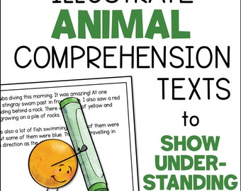 Animal Reading Passages To Read And Illustrate To Build Reading Comprehension, Draw Pictures To Show Understanding Of Text, Printable PDF