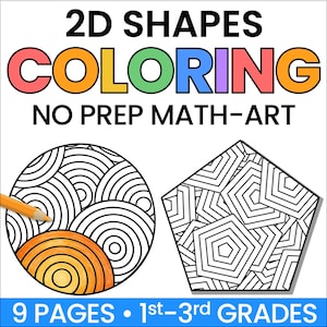 2D Shapes Coloring Pages, No Prep Geometry Worksheets, Math Art Activities, Shape Recognition, Early Finishers, Grades 1–3 Printable PDF