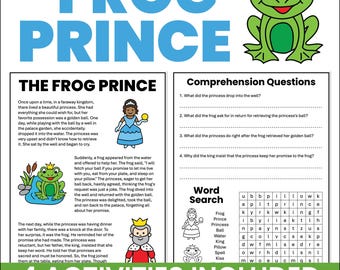 May include: An educational worksheet titled THE FROG PRINCE featuring a green frog with a yellow crown, a story passage, four comprehension questions, a word search puzzle, and illustrations of a princess, a king, and a frog by a well.