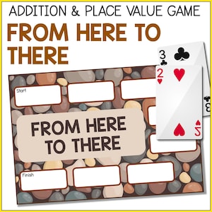 May include: A printable game board with a stone background and the text "From Here To There". The game board has spaces for players to move along and includes the words "Start" and "Finish". Two playing cards are shown, a 3 of clubs and a 2 of hearts.