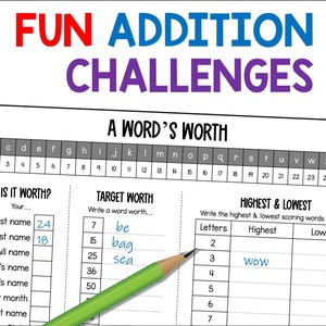 Puede incluir: Una hoja de trabajo imprimible en blanco y negro con el título "Fun Addition Challenges: A Word's Worth". La hoja de trabajo incluye un cuadro con el alfabeto y los valores numéricos correspondientes para cada letra. Hay tres secciones: "What is it Worth?", "Target Worth" y "Highest & Lowest".