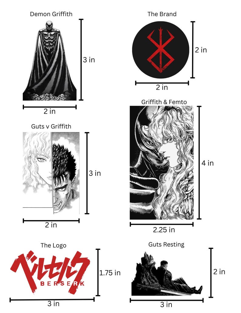 May include: A set of five black and white illustrations featuring characters from the anime and manga series Berserk. The illustrations include a demon-like figure, a character with long hair, a logo with the text "Berserk" in Japanese and English, and two characters facing each other. The illustrations are labeled with their names and dimensions in inches.