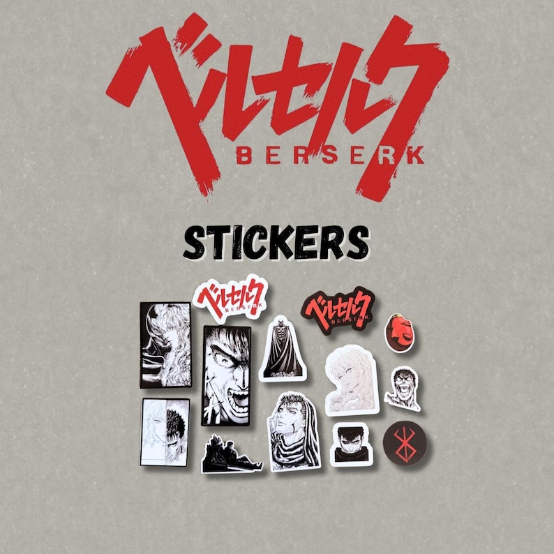 May include: A set of black and white Berserk anime stickers featuring characters and logos. The stickers are on a gray background with the word "Berserk" in red.