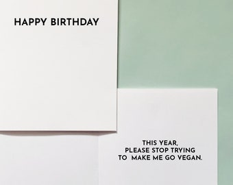 DIGITAL PRINTABLE Happy Birthday Vegan greeting card, A2 4x6, funny birthday card, dry humor bday, sarcastic veggie friend birthday