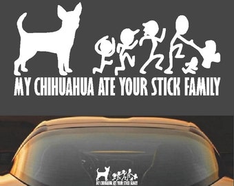Calcomanía de vinilo divertida de la familia "Mi chihuahua se comió tu palo"