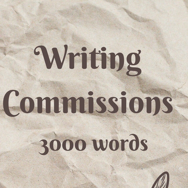 Writing Commission (3000 words)