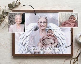May include: A framed portrait featuring three images: a woman, a baby, and a central image of the woman with angel wings holding the baby. The words "Always with you" are written in script. The frame is brown.
