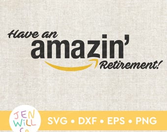 Amazon Retirement SVG: Employee Gift Clipart (Digital Download)