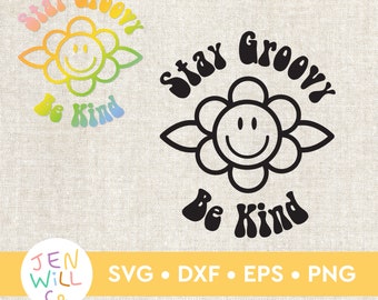 Stay Groovy Be Kind SVG: Happy Face Flower, Bohemian Clipart (Digital Download)