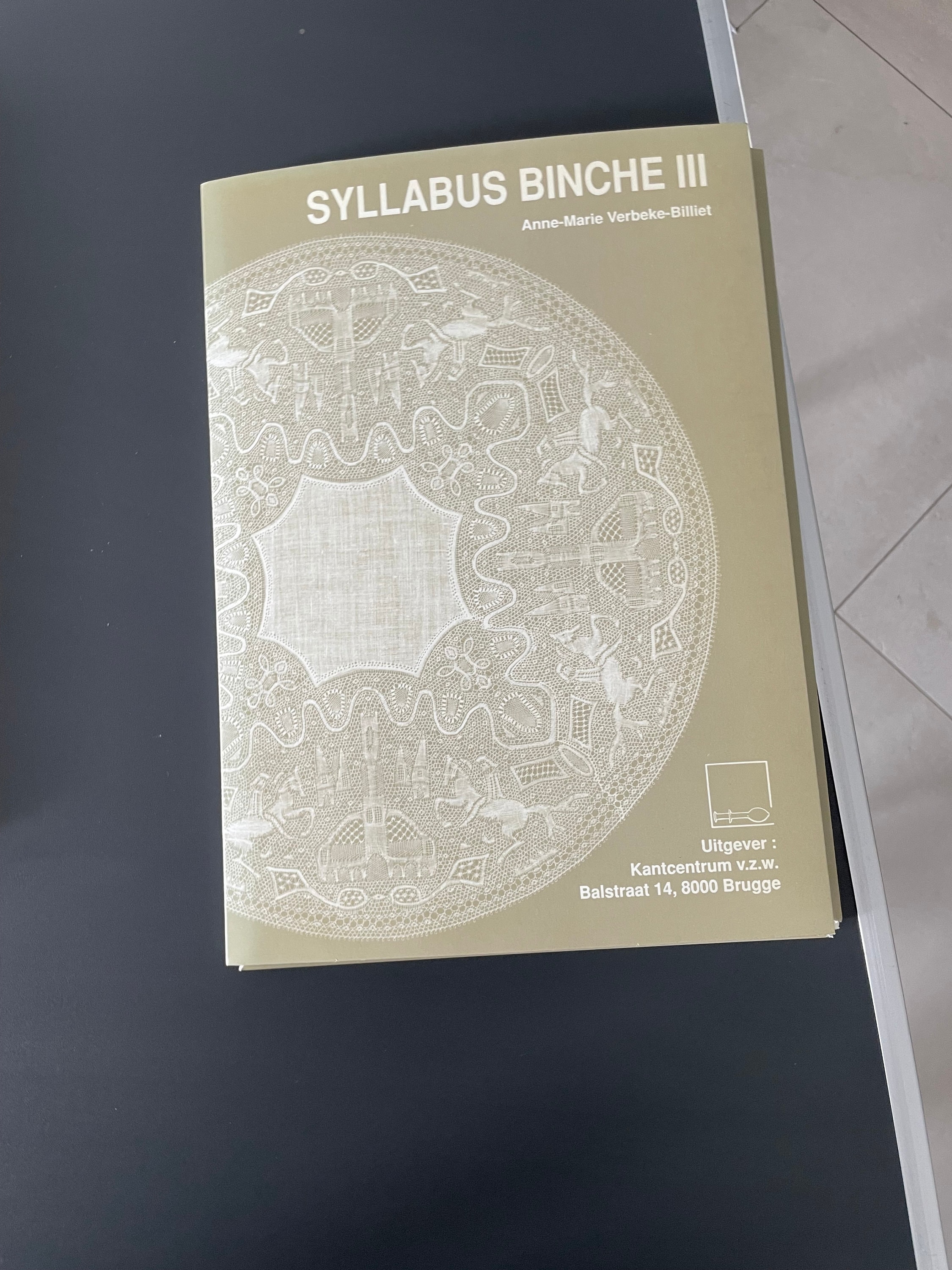 洋書 SYLLABUS BINCHE III SYLLABUS BINCHE III Syllabus Binche I, II, III Bobbin Lace
