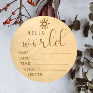 Hello World Baby Birth Announcement Plaque Wooden Disc Introducing Name Card image 7