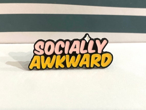 Socially awkward enamel pin