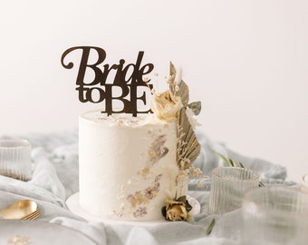 Bride to Be | Caketopper zur Hochzeit | Cake Topper personalisiert | Cake Topper aus Holz | Cake Topper | Tortenaufstecker |