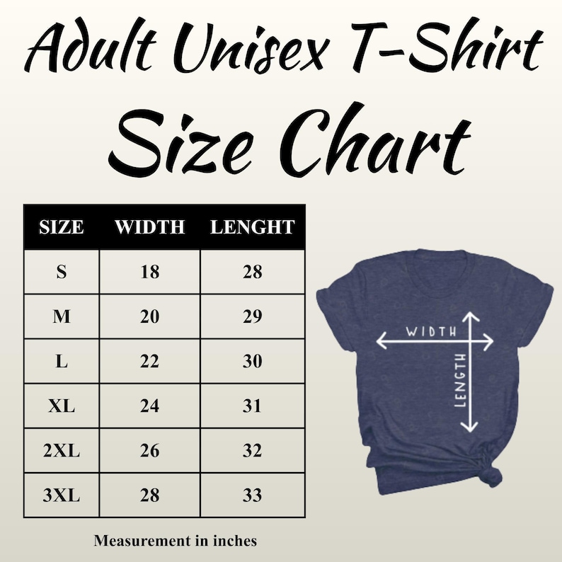 The image is an adult unisex t-shirt size chart, which includes a table with size and width measurements for different shirt sizes, and a graphic of a t-shirt with measurements drawn on it.
