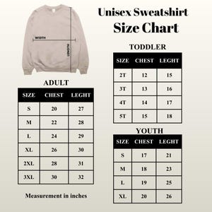 The image is a size chart for a unisex sweatshirt, providing measurements for different age groups such as toddler, adult, and youth.