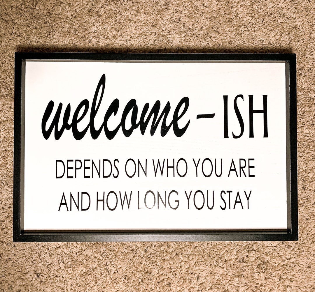 Sarcastic Welcome Sign - Etsy