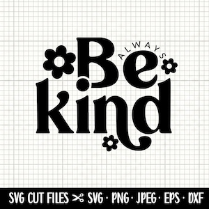 bee kind svg,be kind decal,be kind vector,be kind dxf,be kind cricut