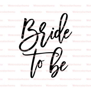 May include: Black script text on a white background reads "Bride to be." The words are in a cursive font, with the word "Bride" above "to be." The design is simple and elegant, suitable for wedding-related products.