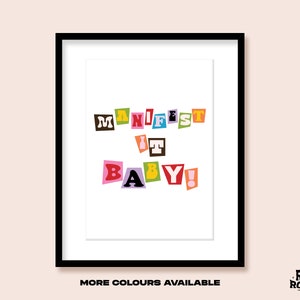 Manifest It Baby Art Print / A5 A4 A3 / Collage Cut Out Magazine Letters / Poster / Girl Power Quote / Funky Wall / Trendy Room Decor / Y2K