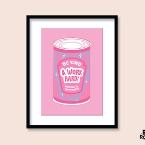 Be Kind Work Hard Soup Can Art Print | A5 A4 A3 | Y2K 90s Funky Poster | Cow Print | Girl Power Inspirational | Illustration | Retro Groovy