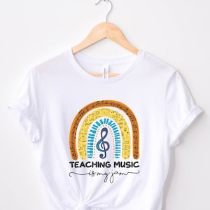 Music is My Jam Rainbow Shirt, Music Teacher Tshirt, Music Tee, Music Lover Tshirt, Teacher Gift Ideas Tee, Music Teaching Tee