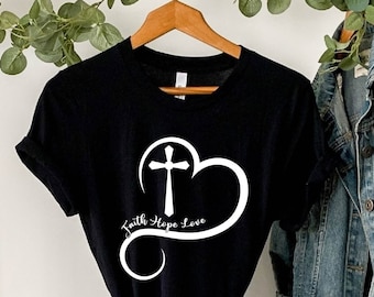Faith Hope Love Heart Tee, Christian Unisex Shirt