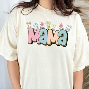 Mama Comfort Colors Shirt, Mama Flowers Tshirt, Mother&#39;s Day Mom Gift Tee
