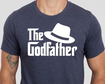 The Godfather Shirt, Godfather Tshirt, New Godfather Gift Tshirt, Father's Day Godfather Tshirt, Funny Godfather Tee