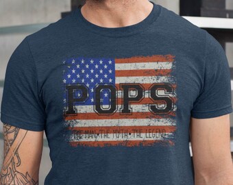 USA Flag Pops Shirt, The Man the Myht the Legend Pops Tshirt, Father's Day Gift T-Shirt, America Flag Pops Tee