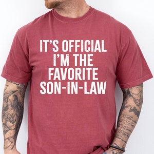 Favorite Son In Law Shirt for Son in Law TShirt for Wedding Gift, Best SIL Ever Birthday Gift from Mother in Law Gift for Son in Law Gift