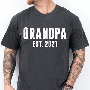 Custom Grandpa Comfort Colors Shirt, Custom Grandpa Shirt, Grandpa Est Shirt, Grandpa Pregnancy Announcement, Grandpa Birthday Gift Granddad