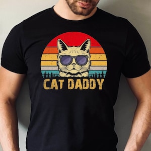 Cat Daddy Shirt, Cat Daddy Tshirt, Fathers Day Cat Dad Gift Tshirt, Best Cat Dad Tee, Cat Owner Men Shirt, Cute Cat Dad Tee