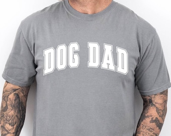 Dog Dad Shirt for Fathers Day Gift, Dog Owner Men T-Shirt, Dog Dad Gift for Birthday Gift for Dad, Funny Dog Dad Gift for Dog Lover Tee