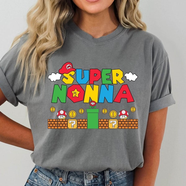 Super Nonna Shirt, Mother's Day Shirt, Funny Nonna  Tshirt, Gamer Nonna Tee, Mother Gift Tee, Mother's Day Nonna Gift Shirt, New Nonna Gift