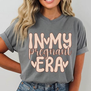 In My Pregnant Era Comfort Colors Shirt , Pregnancy Reveal Shirt, Announcement Shirt, Baby Announcement Tee, Mom To Be Bella Canvas Tshirt