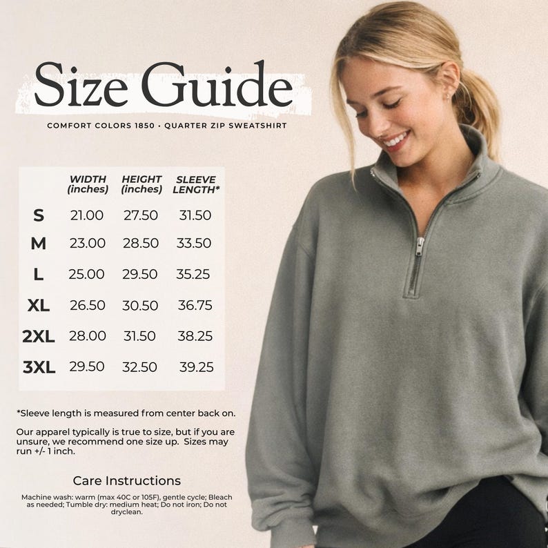 May include: A size guide for a Comfort Colors 1850 quarter-zip sweatshirt. The guide lists measurements in inches for width, height, and sleeve length for sizes S through 3XL. The image also shows a woman wearing the sweatshirt.