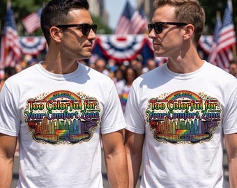 NYC Pride Shirt, Too Colorful for Your Comfort Zone Shirt, Gay Pride Tshirt, Pride Month Tee, Rainbow Skyline New York Pride Apparel, CC