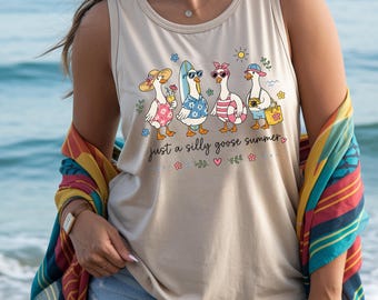 Just a Silly Goose Summer Tank Top, Cute Goose Beach Shirt, Summer Graphic Tee, Silly Goose Gift, Funny Beach Vacation Top, Cute Duck Shirt