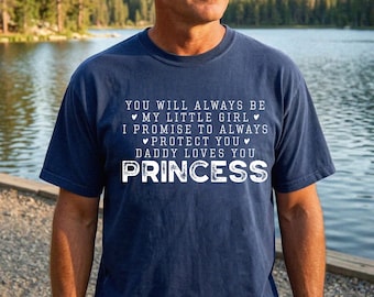 Girl Dad Shirt, Daddy Daughter Shirt, Daddys Little Girl, Father Daughter Gift, Princess Shirt, Proud Dad Shirt, Daughter Quote Shirt