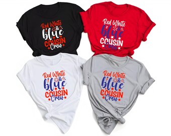 Red White and Blue Cousin Crew 2026 Shirt, 4th of July Cousin Crew Shirt, Matching Cousins Shirt, 4th Of July Independence Day Tee NFQ205