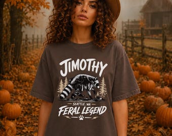 Jimothy Feral Legend Raccoon Shirt, Comfort Colors Seattle WA Sweatshirt, Funny Trash Panda Graphic Tee, Vintage PNW Nature Lover Gift