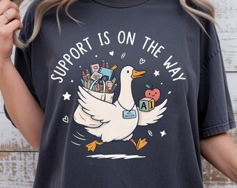 Support Is On The Way Teacher Shirt, Sped Paraeducator Tee, Cute Teacher Assistant Gift, Back to School Classroom Support Staff Tee